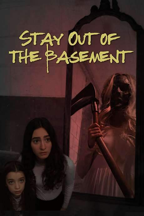 Stay Out of the Basement